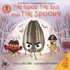 Book cover for "The good, the bad, and the spooky".