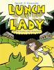 Book cover for "Lunch Lady and the summer camp shakedown".