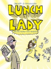 Book cover for "Lunch Lady and the Author Visit Vendetta".
