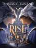 Book Cover for "Rise of the School for Good and Evil"