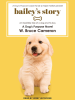 Book Cover for "Bailey's Story"
