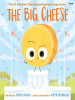 Book Cover for "The Big Cheese"