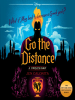 Book Cover for "Go the Distance-A Twisted Tale"