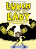 Book Cover for "Lunch Lady and the League of Librarians"